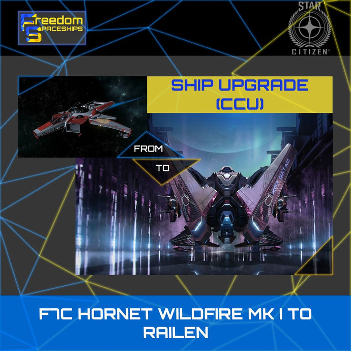 Upgrade - F7C Hornet Wildfire MK I to Railen