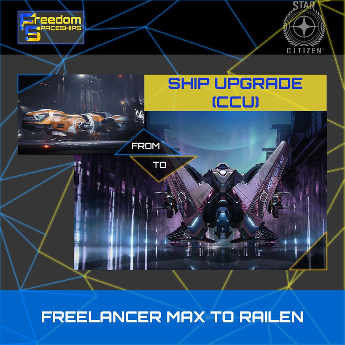 Upgrade - Freelancer MAX to Railen