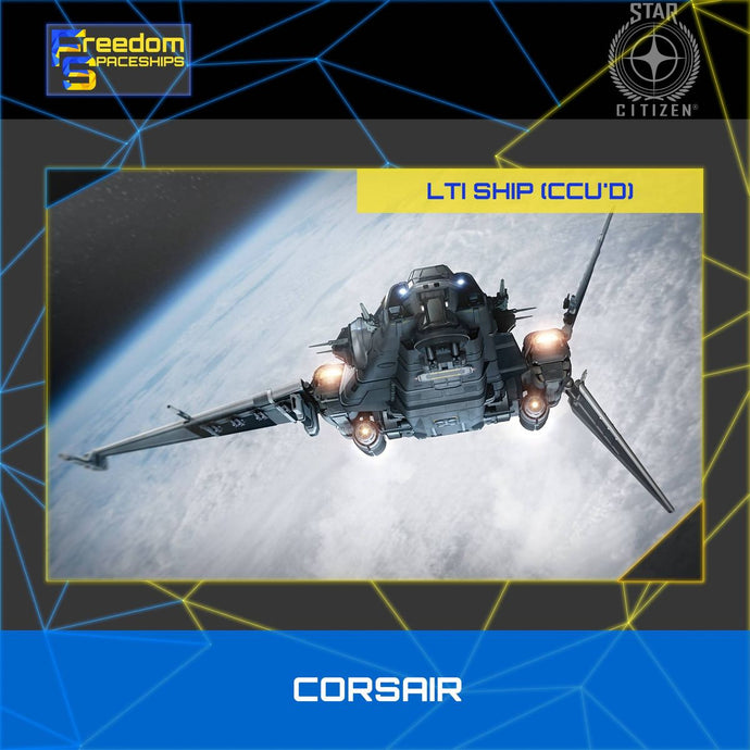 Drake Corsair - LTI - CCU'd