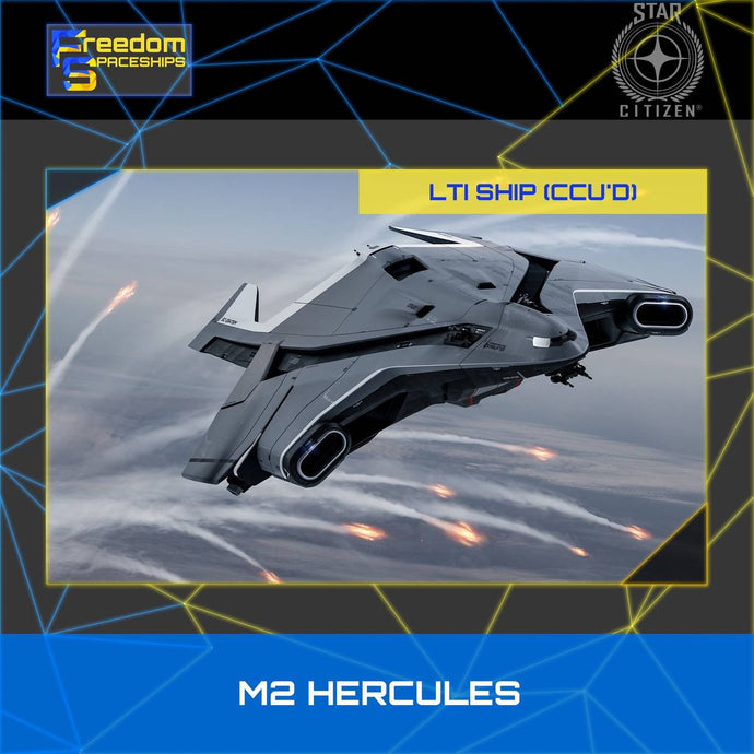 Crusader M2 Hercules - LTI - CCU'd