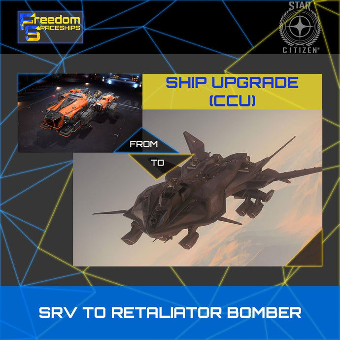 Upgrade - SRV to Retaliator Bomber