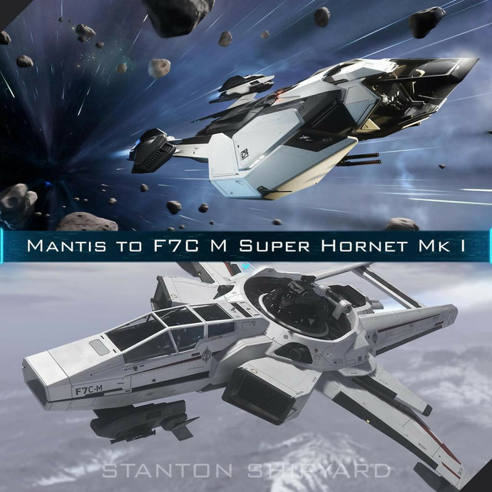 Upgrade - Mantis to F7C-M Super Hornet Mk I