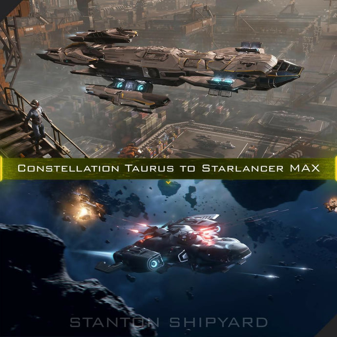 Constellation-Taurus-to-Starlancer-MAX-bonus
