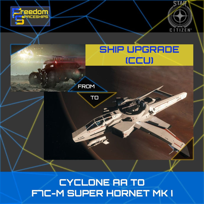 Upgrade - Cyclone AA to F7C-M Super Hornet MK I