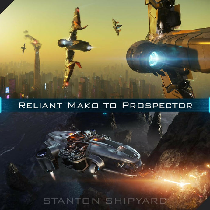 Reliant-Mako-to-Prospector