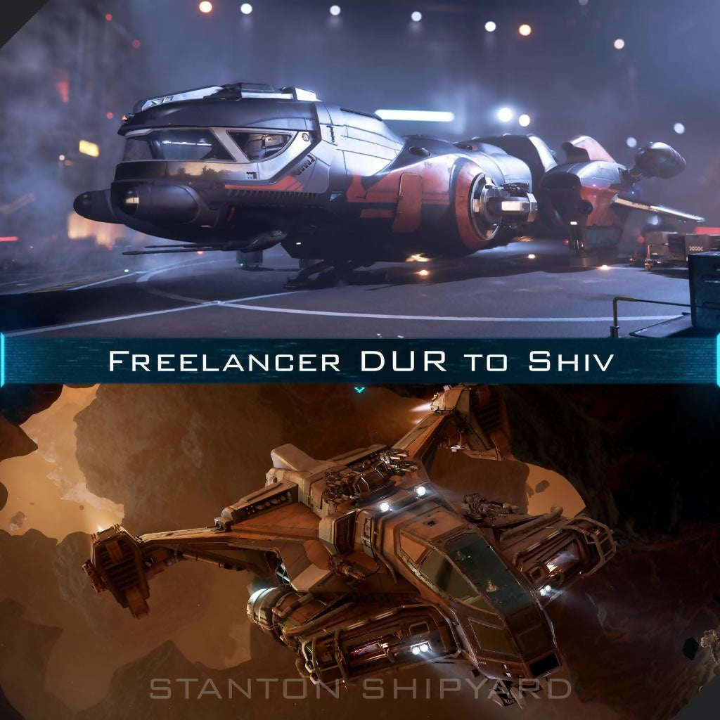 Upgrade - Freelancer DUR to Shiv