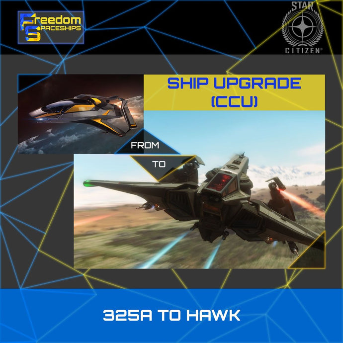 Upgrade - 325A to Hawk