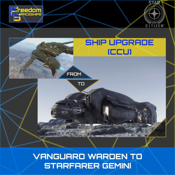 Upgrade - Vanguard Warden to Starfarer Gemini
