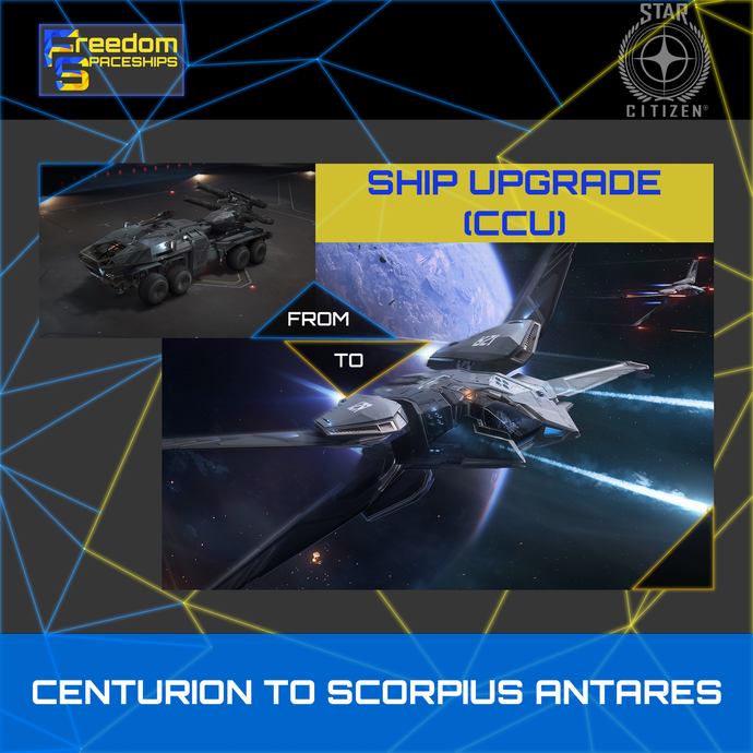 Upgrade - Centurion to Scorpius Antares