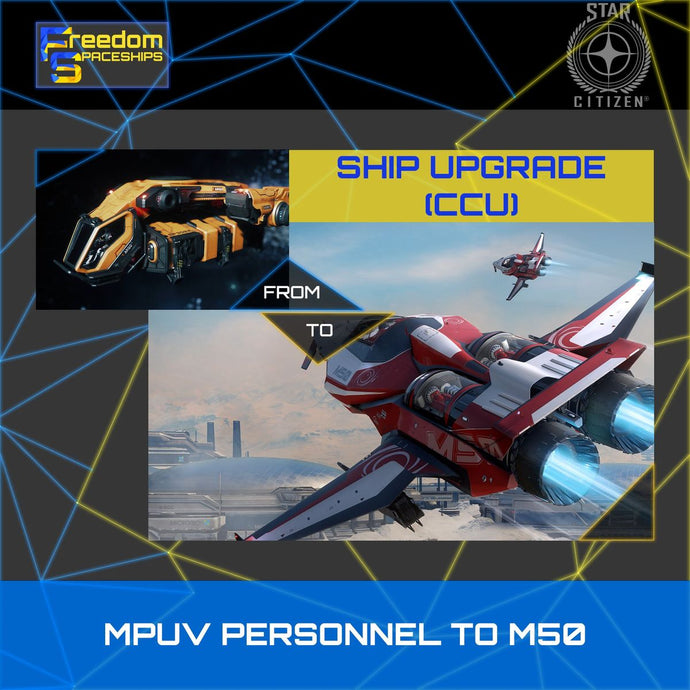 Upgrade - MPUV Personnel to M50