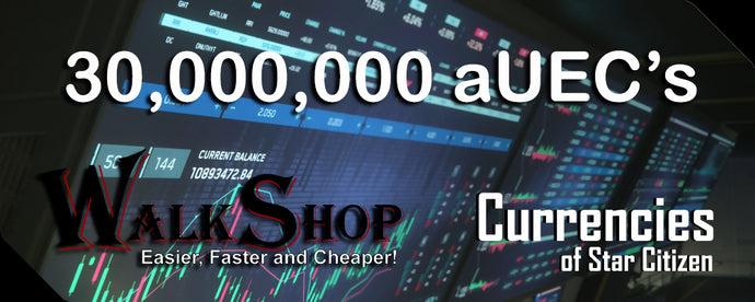 30,000,000 aUEC's for 4.3.2+ LIVE (Alpha UEC) - In-Game Currency