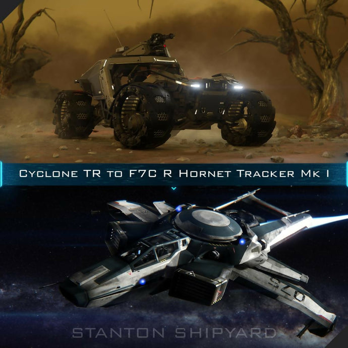 Upgrade - Cyclone TR to F7C-R Hornet Tracker Mk I