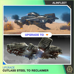 Upgrade - Cutlass Steel to Reclaimer