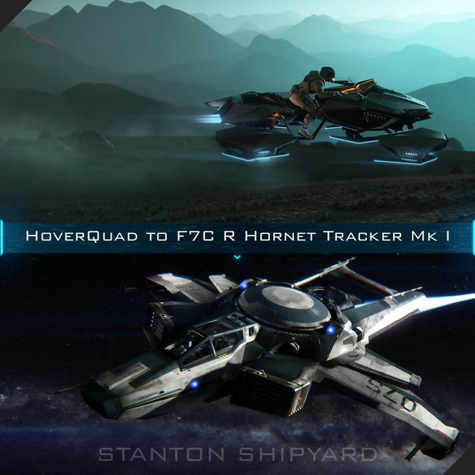 Upgrade - Hoverquad to F7C-R Hornet Tracker Mk I