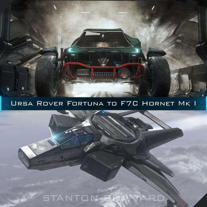 Upgrade - Ursa Rover Fortuna to F7C Hornet Mk I