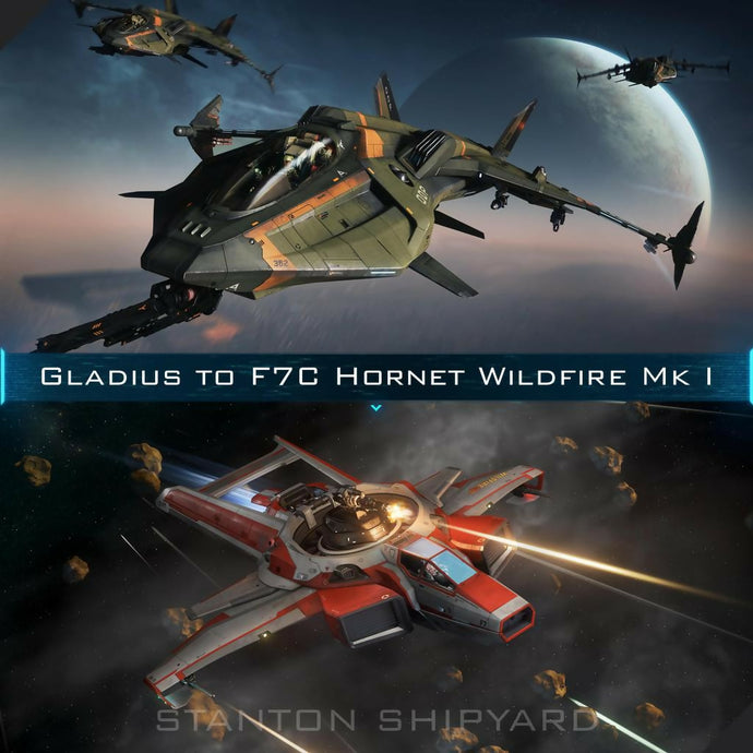 Upgrade - Gladius to F7C Hornet Wildfire Mk I