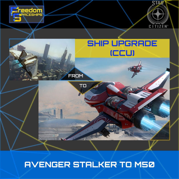 Upgrade - Avenger Stalker to M50