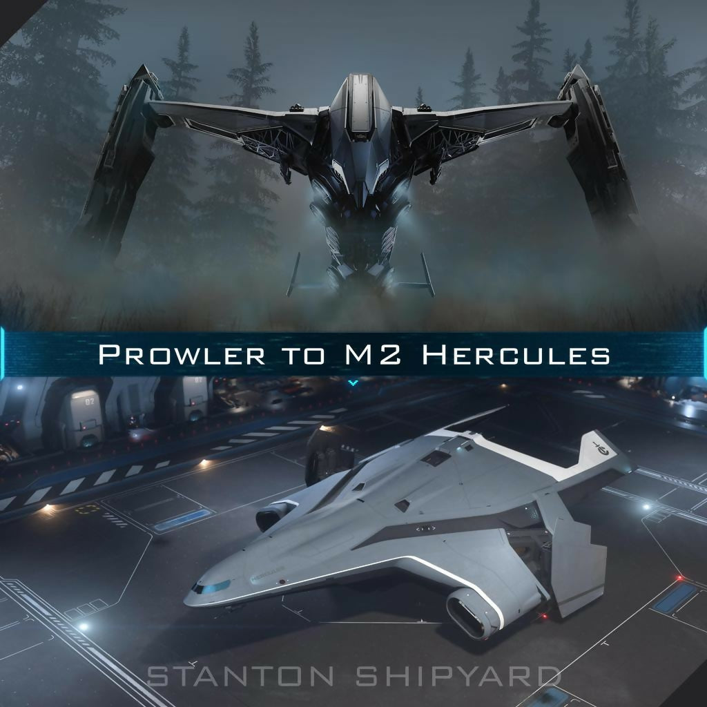 Upgrade - Prowler to M2 Hercules