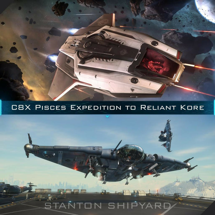C8X-Pisces-Expedition-to-Reliant-Kore