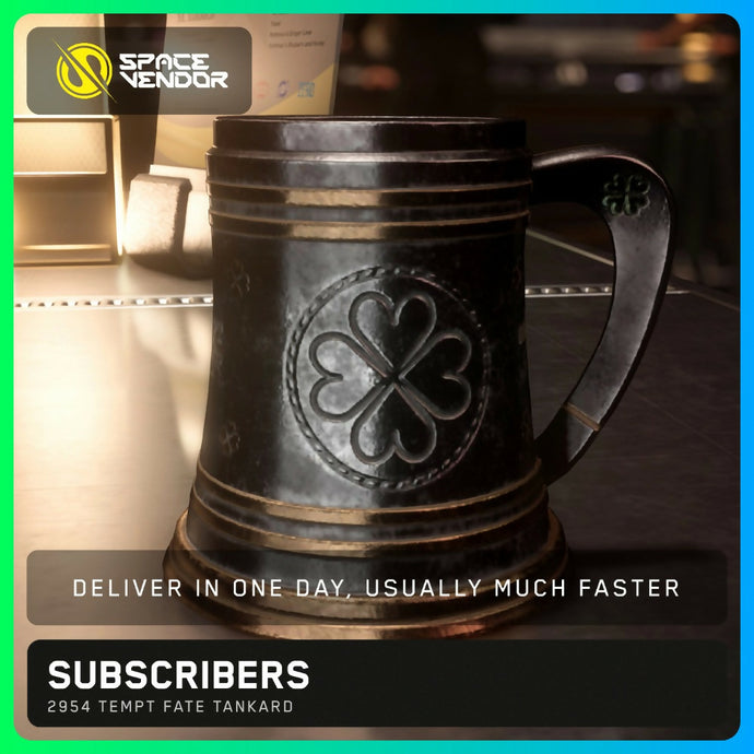 SUBSCRIBERS - 2954 Tempt Fate Tankard