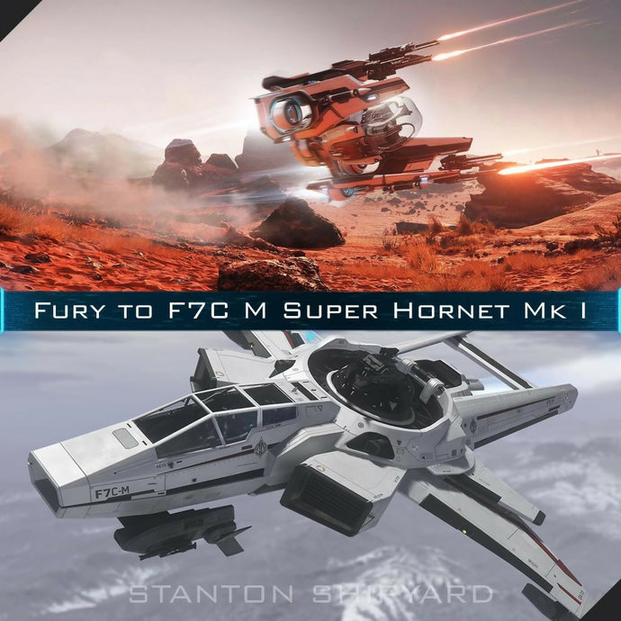 Upgrade - Fury to F7C-M Super Hornet Mk I