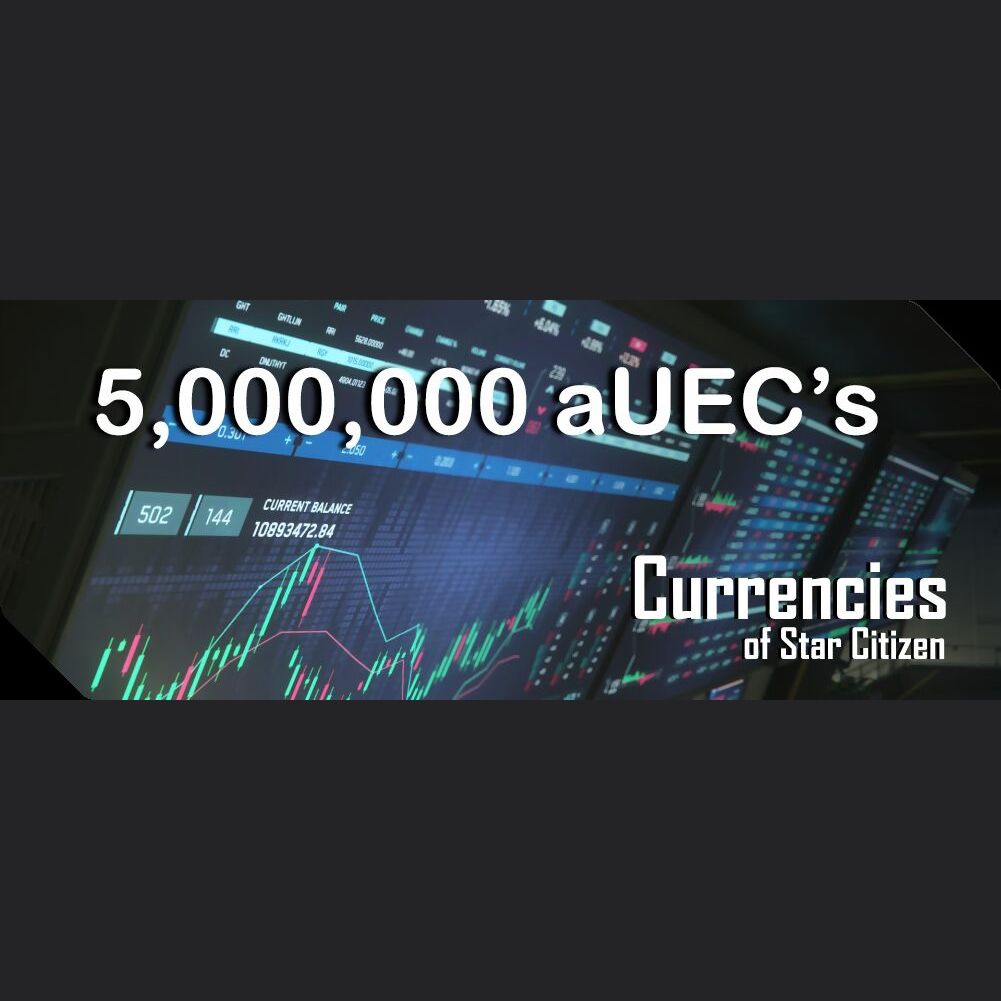 5,000,000 aUEC's for 3.23.0+ LIVE (Alpha) - In-Game Currency