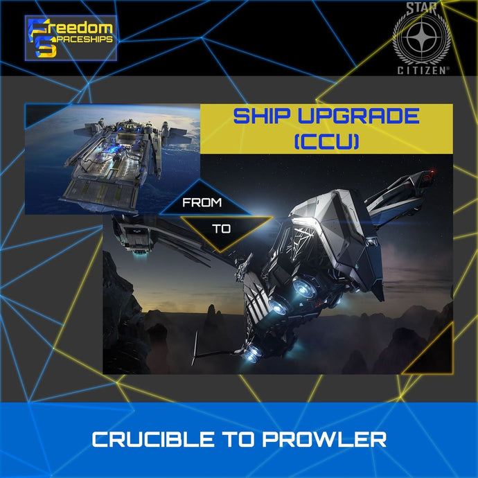 Upgrade - Crucible to Prowler