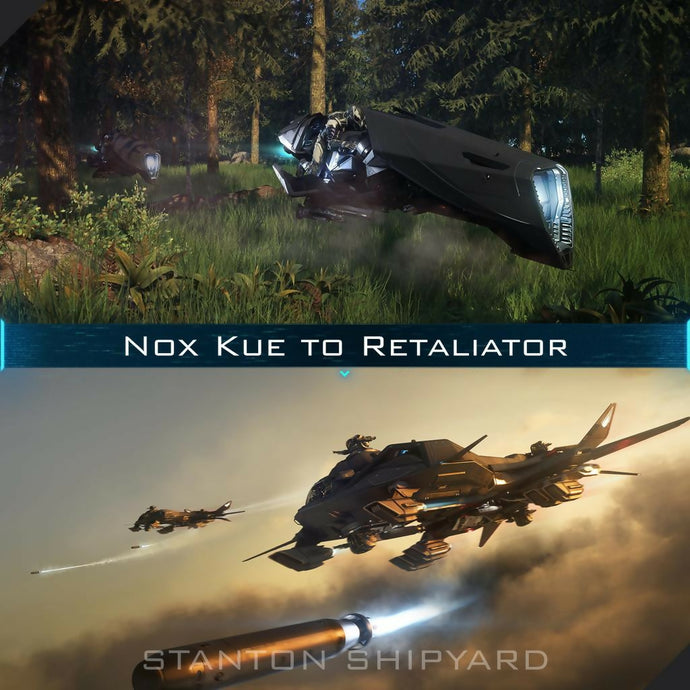 Upgrade - Nox Kue to Retaliator