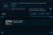 Load image into Gallery viewer, Upgrade - Vanguard Warden to Eclipse Warbond Edition 10y ins.