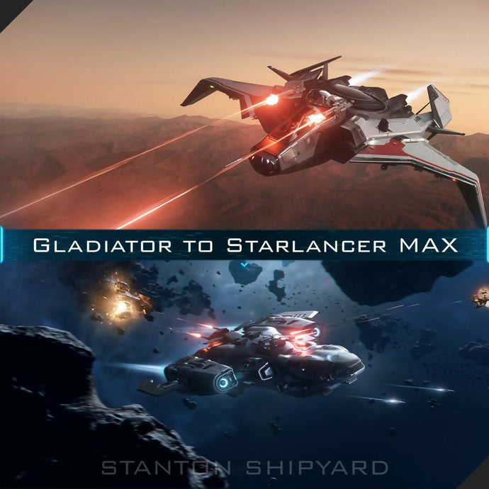 Gladiator-to-Starlancer-MAX