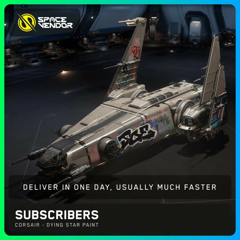 SUBSCRIBERS - Corsair - Dying Star Paint