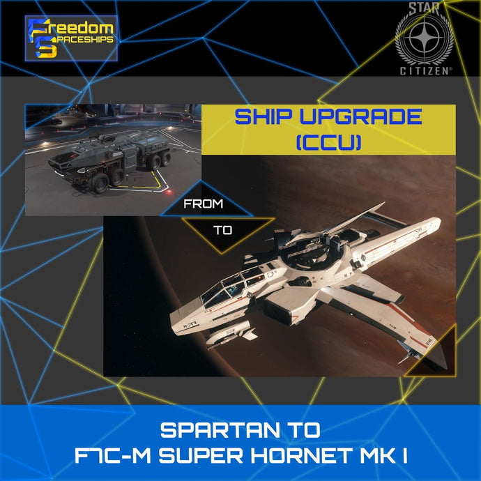 Upgrade - Spartan to F7C-M Super Hornet MK I