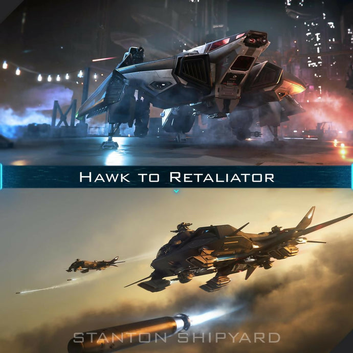 Upgrade - Hawk to Retaliator