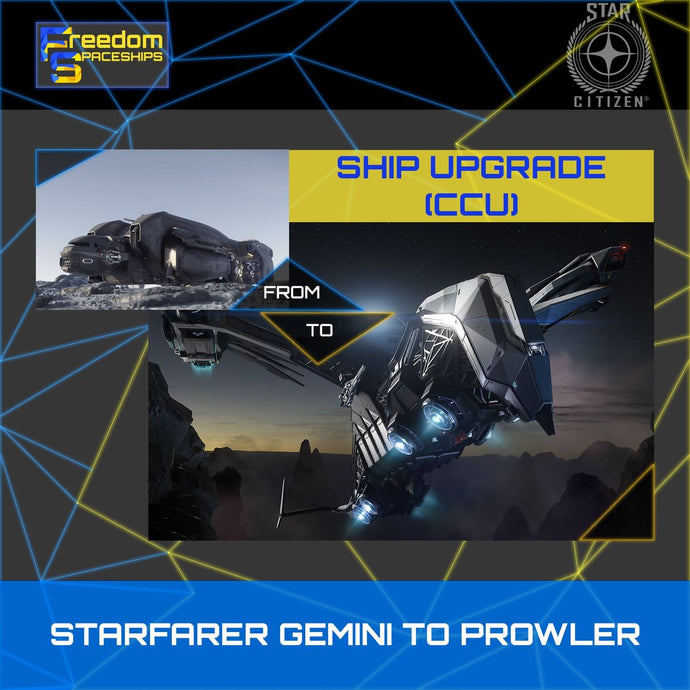 Upgrade - Starfarer Gemini to Prowler