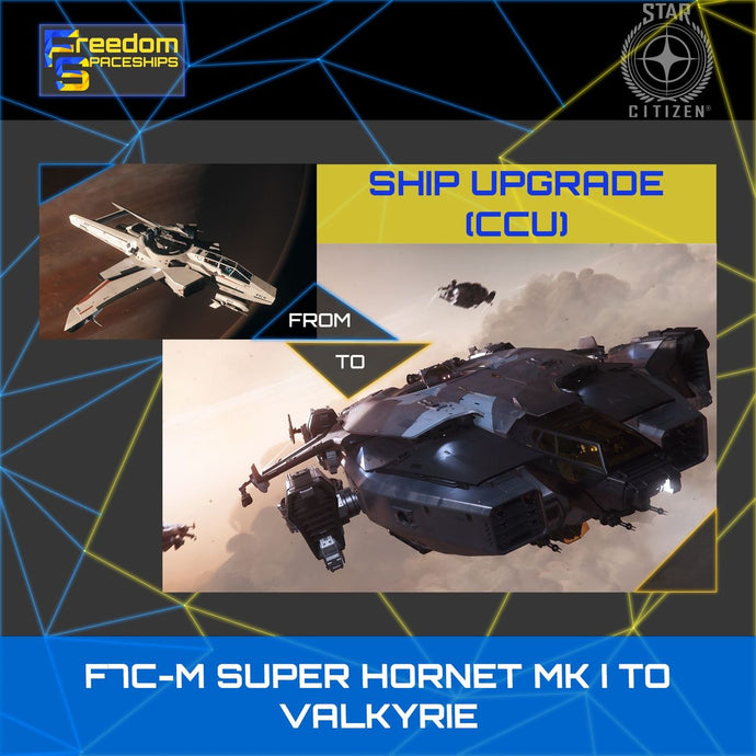 Upgrade - F7C-M Super Hornet MK I to Valkyrie
