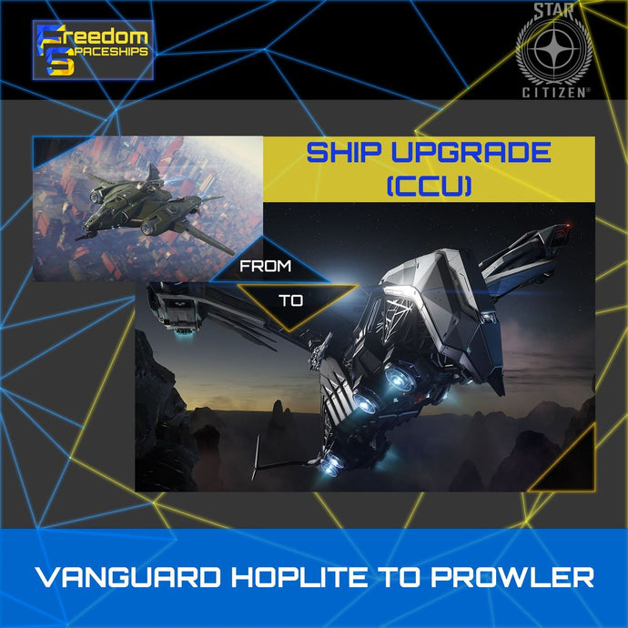 Upgrade - Vanguard Hoplite to Prowler