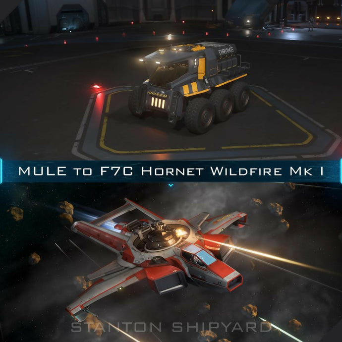 Upgrade - MULE to F7C Hornet Wildfire Mk I