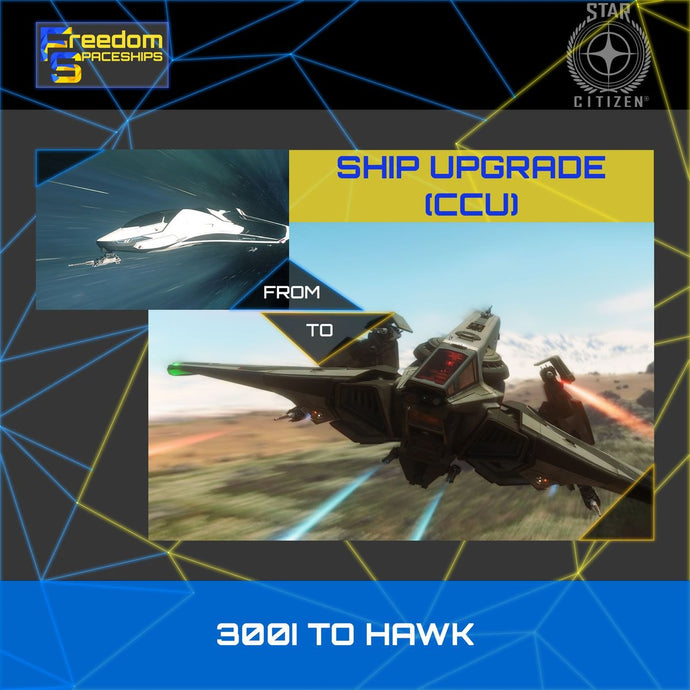 Upgrade - 300I to Hawk