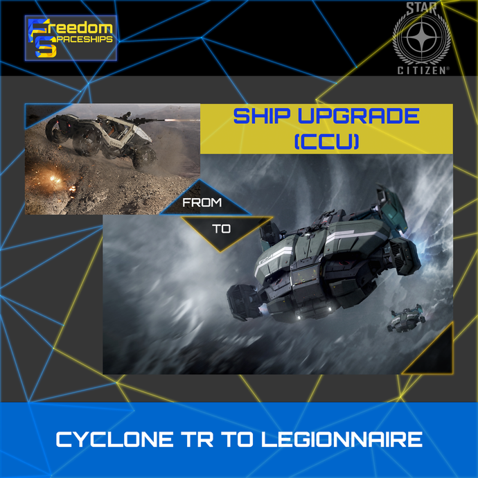 Upgrade - Cyclone TR to Legionnaire