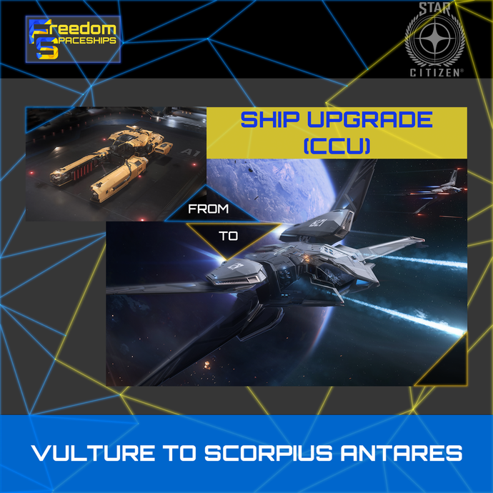Upgrade - Vulture to Scorpius Antares