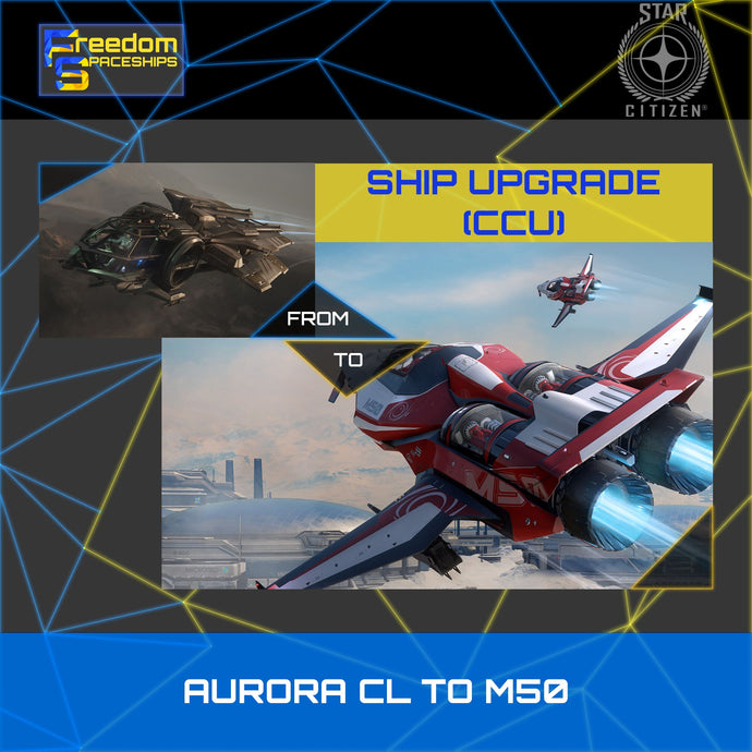 Upgrade - Aurora CL to M50