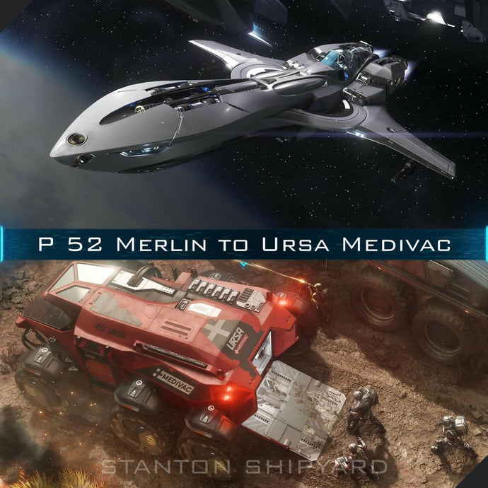 Upgrade - P-52 Merlin to Ursa Medivac