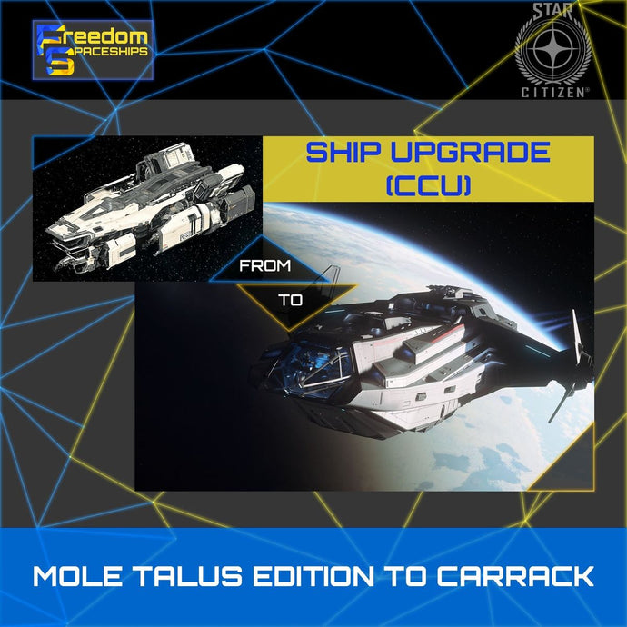 Upgrade - Mole Talus Edition to Carrack