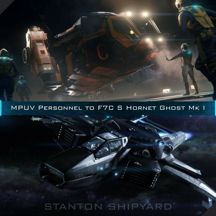 Upgrade - MPUV Personnel to F7C-S Hornet Ghost Mk I