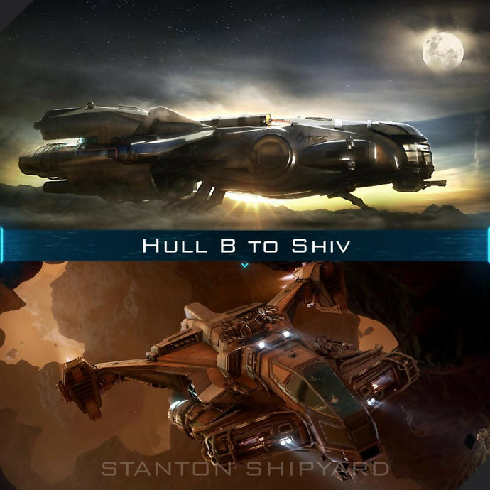 Upgrade - Hull B to Shiv