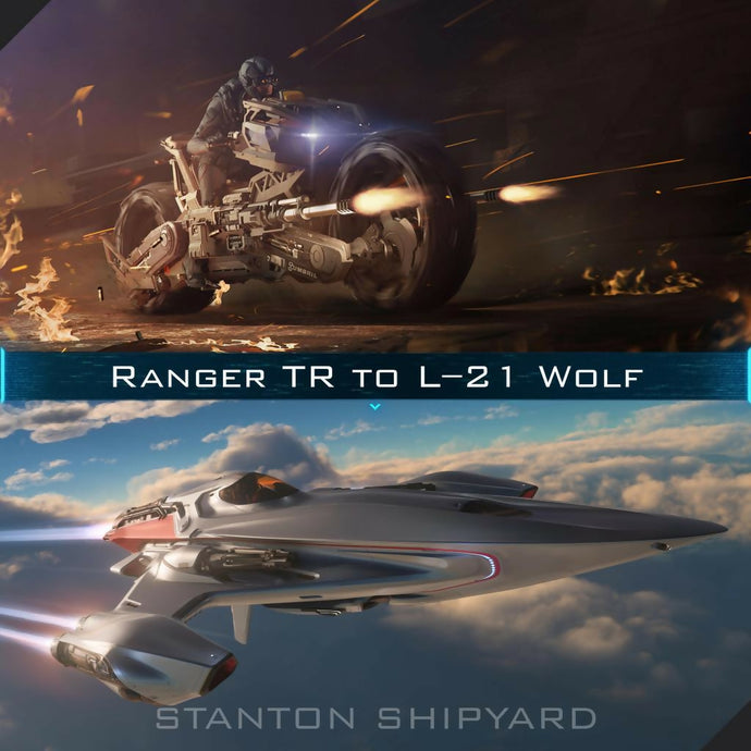 Upgrade - Ranger TR to L-21 Wolf