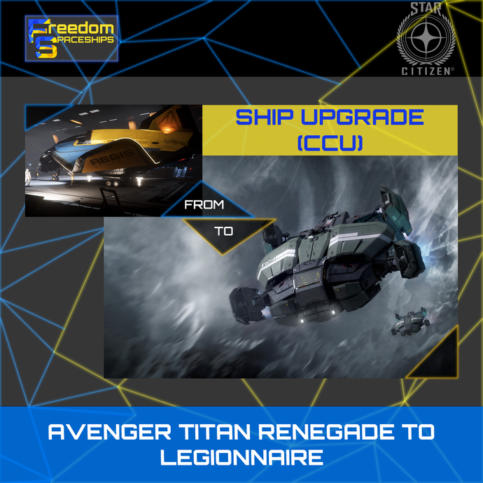 Upgrade - Avenger Titan Renegade to Legionnaire