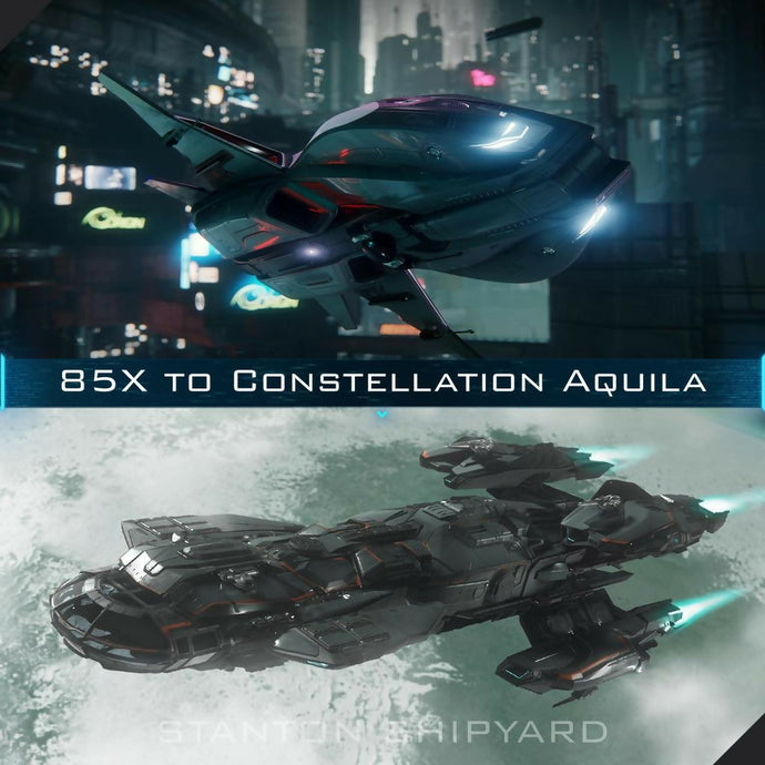 85X-to-Constellation-Aquila