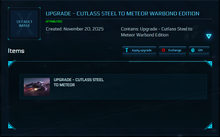 Load image into Gallery viewer, Upgrade - Cutlass Steel to Meteor Warbond Edition 10y ins.
