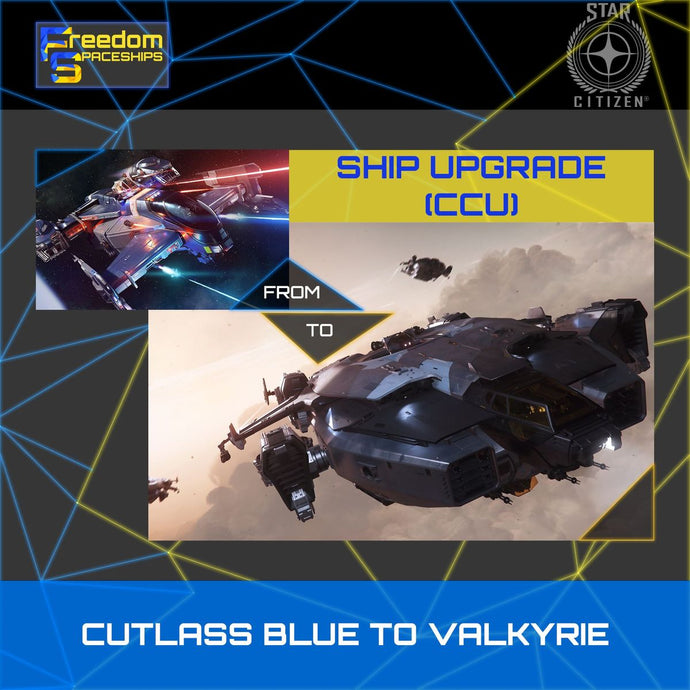 Upgrade - Cutlass Blue to Valkyrie